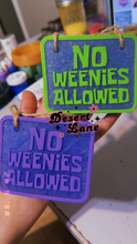 Load image into Gallery viewer, No Weenies Allowed Sign Car Freshie